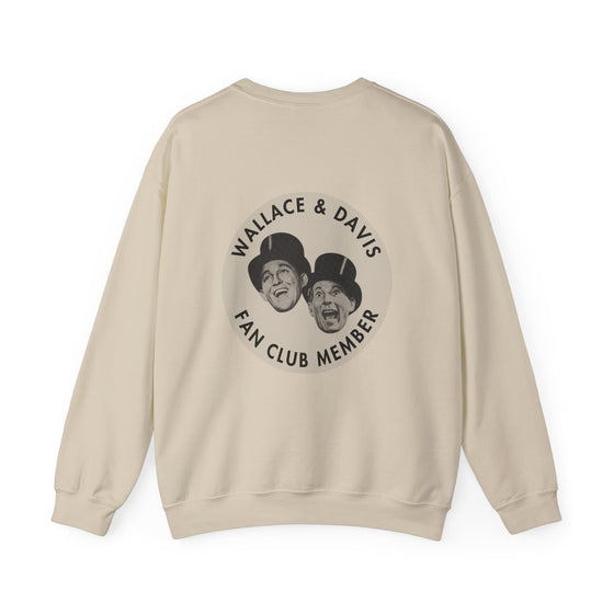 WALLACE & DAVIS FAN CLUB -- UNISEX CREW