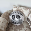 HAYNES SISTERS FAN CLUB -- ROUND THROW PILLOW