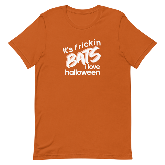IT'S FRICKIN BATS (ORANGE) - UNISEX TEE