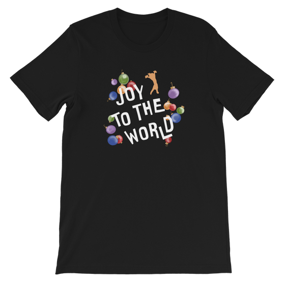 JOY TO THE WORLD -- UNISEX TEE