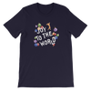 JOY TO THE WORLD -- UNISEX TEE