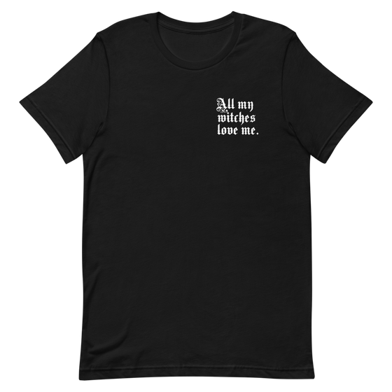 ALL MY WITCHES - UNISEX TEE